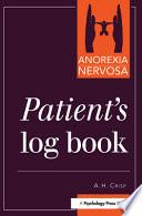 Anorexia nervosa : patient's log book : based on the 'St. George's' approach to treatment /