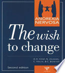 Anorexia nervosa : the wish to change : self-help and discovery : the thirty steps /