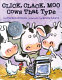 Click, clack, moo : cows that type /