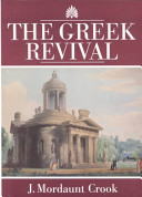 The Greek revival : neo-classical attitudes in British architecture 1760-1870 /