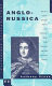 Anglo-Russica : aspects of cultural relations between Great Britain and Russia in the eighteenth and early nineteenth centuries /