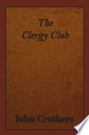 The clergy club /