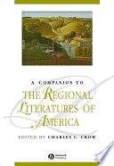 A Companion to the Regional Literatures of America.