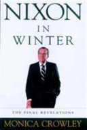 Nixon in winter : the final revelations /