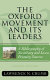 The Oxford movement and its leaders : a bibliography of secondary and lesser primary sources /