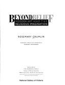 Beyond belief : Modern art and the religious imagination /