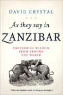 As they say in Zanzibar /