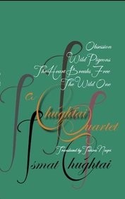 A Chughtai quartet : The heart breaks free ; The wild one ; Obsession ; Wild pigeons /