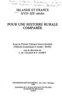 Ireland and France, 17th-20th centuries : towards a comparative study of rural history : proceedings of the First Franco-Irish Symposium on Social and Economic History, Dublin /