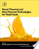 Novel thermal and non-thermal technologies for fluid foods.