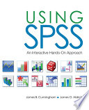 Using SPSS : an interactive hands-on approach /