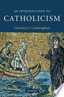 An introduction to Catholicism /