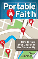 Portable faith : how to take your church to the community /