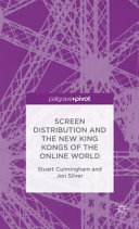 Screen distribution and the new King Kongs of the online world /