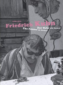 Friedrich Kuhn, 1926-1972 : der Maler als Outlaw = the painter as outlaw /