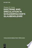 Doctrine and speculation in Schleiermacher's Glaubenslehre /