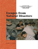 Escapes from natural disasters /