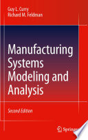 Manufacturing systems modeling and analysis