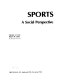 Sports : a social perspective /