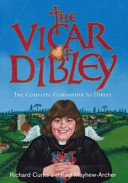 The vicar of Dibley : the complete companion to Dibley /