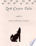 Zuñi coyote tales /