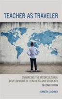 Teacher as traveler : enhancing the intercultural development of teachers and students /