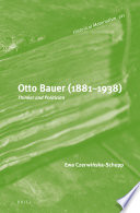 Otto Bauer (1881-1938) : thinker and politician /
