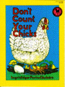 Don't count your chicks /