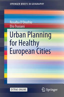 Urban planning for healthy European cities /