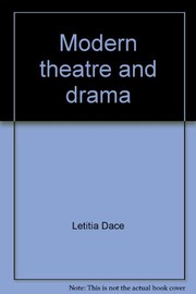 Modern theatre and drama /