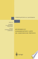 Hyperbolic conservation laws in continuum physics /