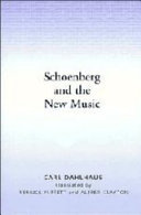 Schoenberg and the new music : essays /