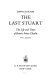 The last Stuart; the life and times of Bonnie Prince Charlie.