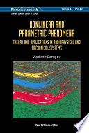 Nonlinear and parametric phenomena : theory and applications in radiophysical and mechanical systems /