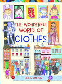 The Wonderful World of Clothes /