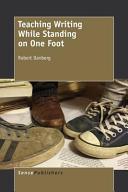 Teaching writing while standing on one foot /