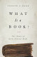 What is a book? : the study of early printed books /