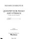 Quintet for piano and strings : 2 violins, viola, cello, and piano /