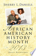 African American history month, 2013 : daily devotions.