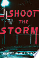 Shoot the Storm.