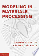 Modeling in materials processing /