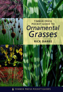Timber Press pocket guide to ornamental grasses /