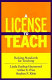 A license to teach : raising standards for teaching /