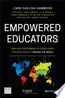 Empowered educators : how high-performing systems shape teaching quality around the world /