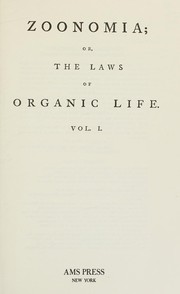 Zoonomia; or, The laws of organic life. /