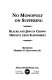 No monopoly on suffering : Blacks and Jews in Crown Heights (and elsewhere) /