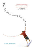 The boy who loved tornadoes /