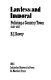 Lawless and immoral : policing a country town, 1838-1857 /