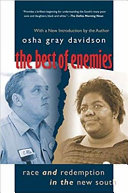 The best of enemies : race and redemption in the new South /