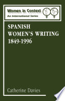 Spanish women's writing, 1849-1996 /
